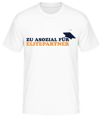 Zu Asozial Für Elitepartner · Männer T-Shirt B&C