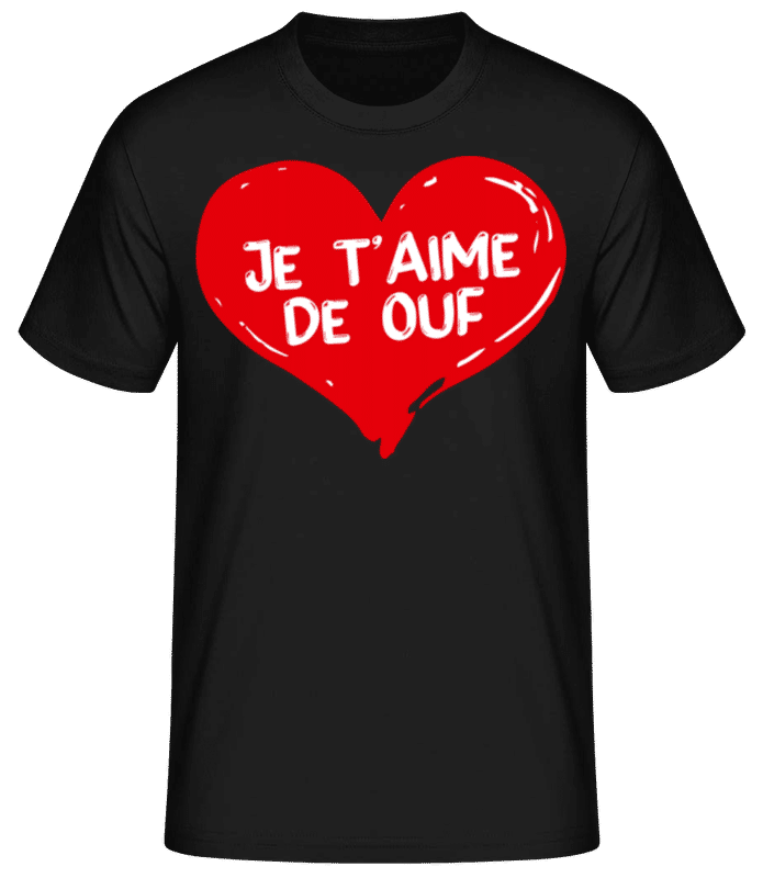 Aperçu: Je T’aime De Ouf Saint Valentin Amour - T-shirt standard Homme - Noir - Devant