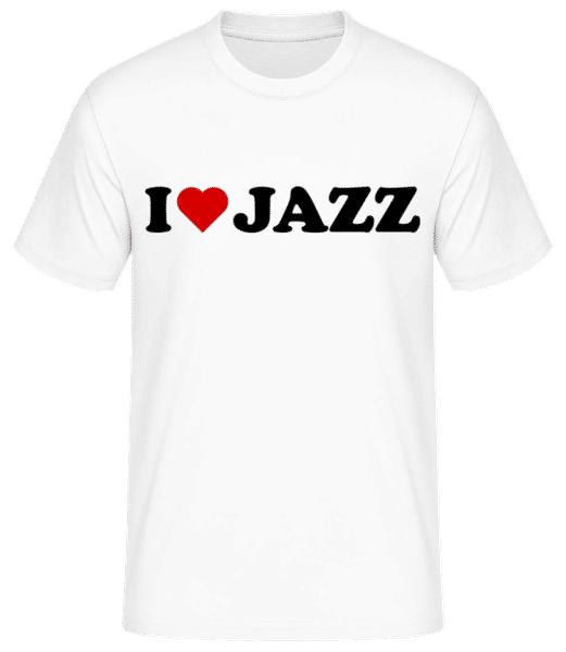 Aperçu: I Love Jazz - T-shirt standard Homme - Blanc - Devant