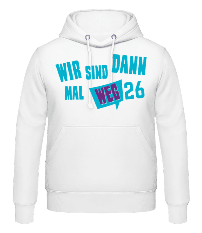 Vorschau: Wir Sind Dann Mal Weg 2025 - Männer Hoodie - Weiß - Vorne