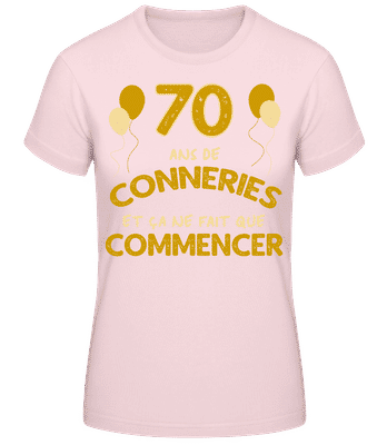 70 Ans De Conneries - T-shirt standard Femme - Rose - Devant