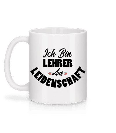 Lehrer Aus Leidenschaft - Tasse - Weiß - Hinten