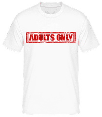 Adults Only Sign · Männer Basic T-Shirt