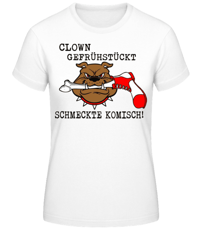 Vorschau: Clown Gefrühstückt - Frauen T-Shirt B&C - Weiß - Vorne