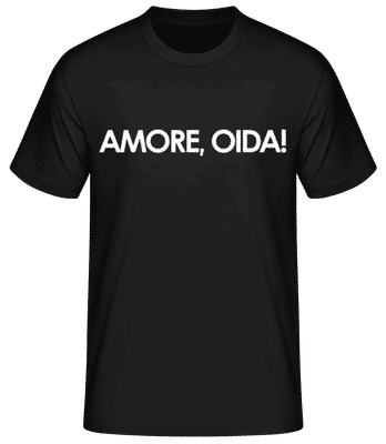 Amore Oida! - Männer Basic T-Shirt - Schwarz - Vorne
