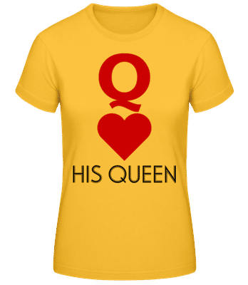 His Queen - T-shirt standard Femme - Jaune doré - Devant