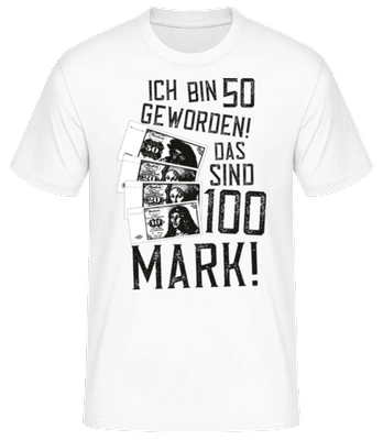 Bin 50 100 Mark - Männer Basic T-Shirt - Weiß - Vorne
