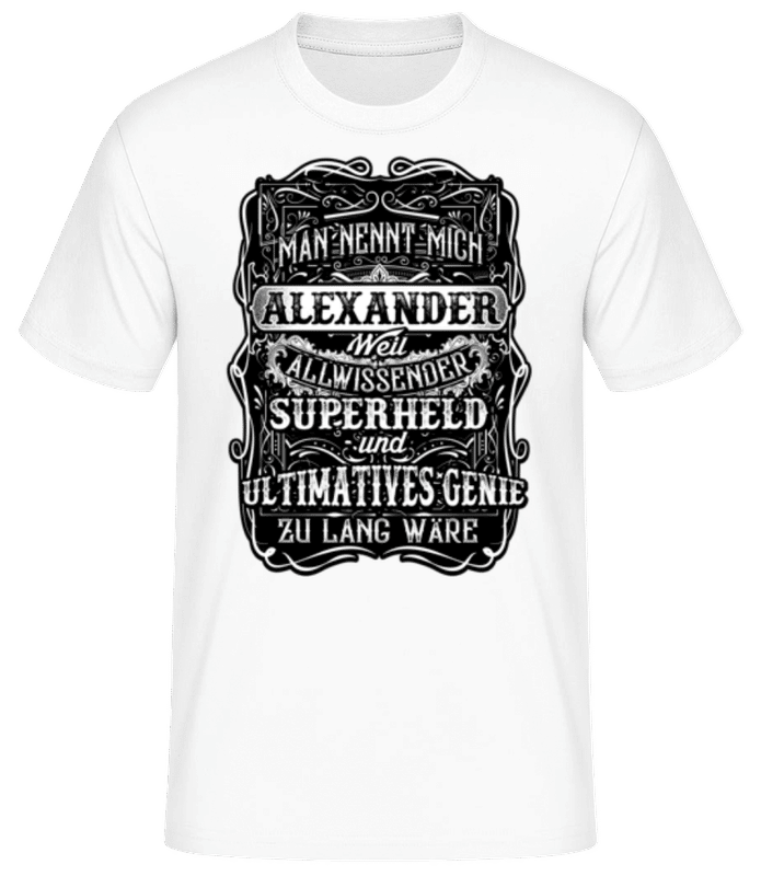 Vorschau: Man Nennt mich Alexander Schwarz - Männer Basic T-Shirt - Weiß - Vorne
