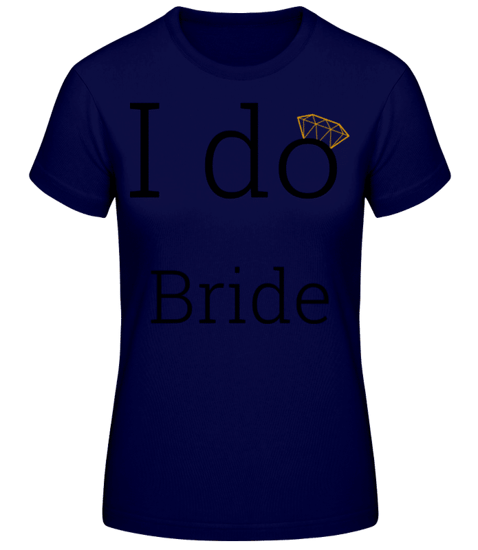 Vista previa: I Do Bride - Camiseta básica de mujer - Marino - delante