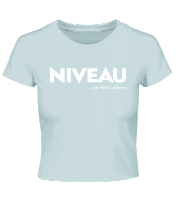 Niveau Ist Keine Creme - Crop T-Shirt - Hellblau - Vorne
