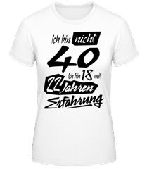 18 Mit 22 Jahren Erfahrung · Frauen Basic T-Shirt