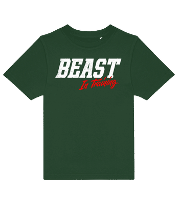 Beast In Training - Kids B&C T-Shirt - Bottle green - Front