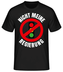 Nicht Meine Regierung · Männer Basic T-Shirt