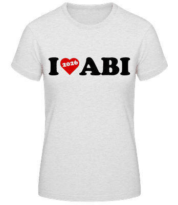 I Love Abi 2025 - Frauen Basic T-Shirt - Grau meliert - Vorne
