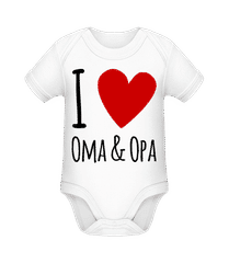 I Love Oma & Opa · Baby Bio Strampler