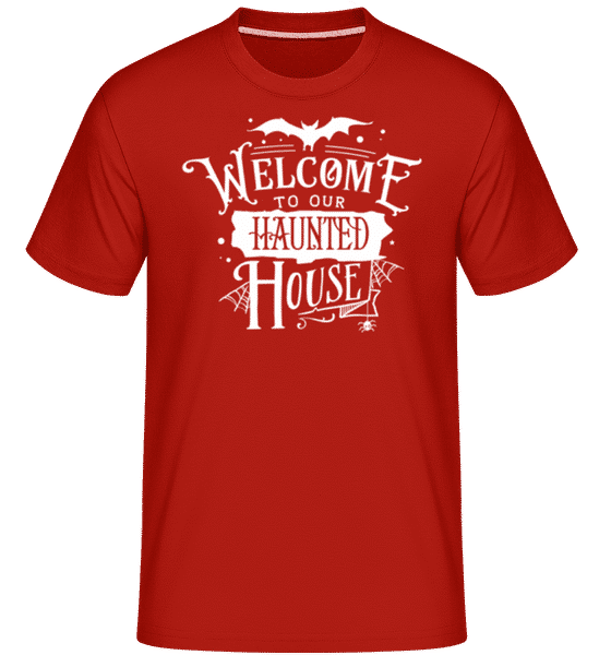 Aperçu: Welcome To Our Haunted House -  T-Shirt Shirtinator homme - Rouge - Devant