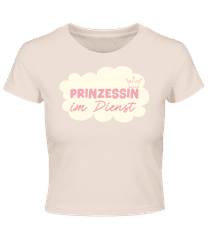 Prinzessin Im Dienst · Crop T-Shirt