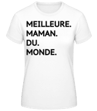 Meilleure Maman Du Monde - T-shirt standard Femme - Blanc - Devant