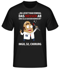 Messer Ablecken Chirurg · Männer Basic T-Shirt