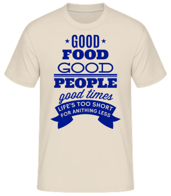 Good Food Good People Good Times - Men's Basic T-Shirt - Cream - Front