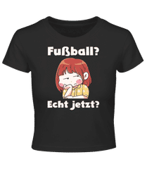 Fußball Echt Jetzt · Crop T-Shirt