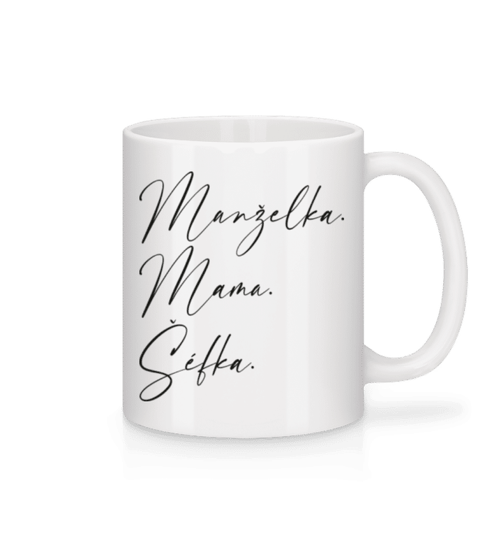 Náhľad: Manželka Mama Šéfka - Keramický hrnček - Biela - Predné