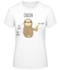 Chill Faultier - Frauen Basic T-Shirt - Weiß - Vorne