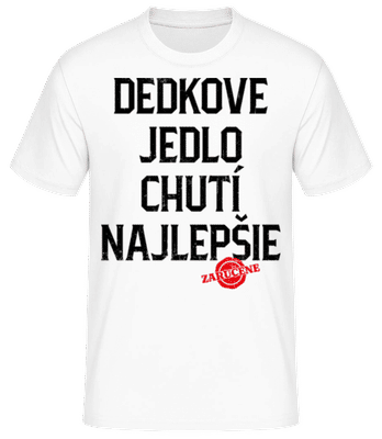 Dedkove Jedlo Chutí Najlepšie - Pánske basic tričko - Biela - Predné