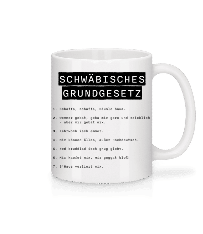 Vorschau: Schwäbisches Grundgesetz - Tasse - Weiß - Vorne