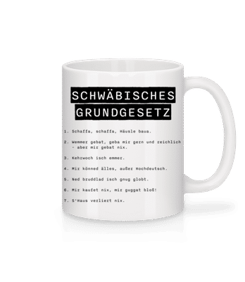 Schwäbisches Grundgesetz - Tasse - Weiß - Vorne
