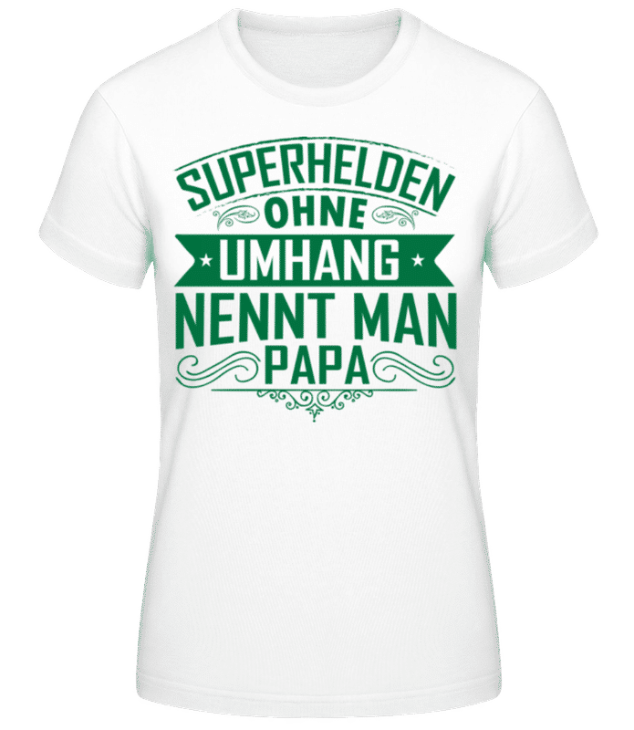 Vorschau: Superhelden Nennt Man Papa 3 - Frauen T-Shirt B&C - Weiß - Vorne