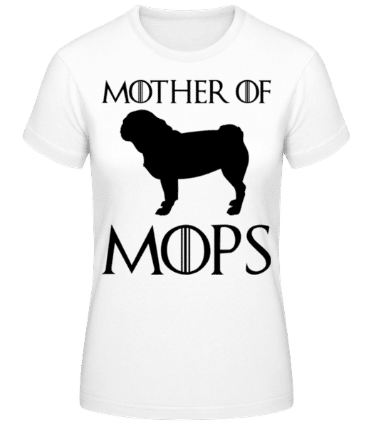 Aperçu: Mother Of Mops - T-shirt standard Femme - Blanc - Devant