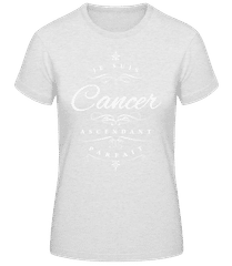 Je Suis Cancer Ascendant Parfait · T-shirt standard Femme
