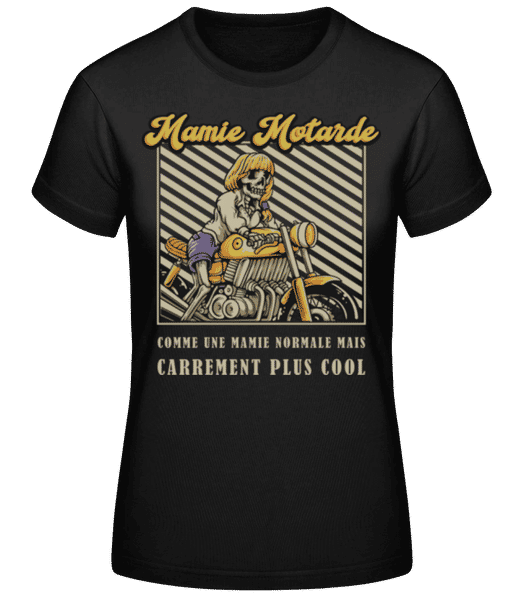 Aperçu: Mamie Motarde - T-shirt standard Femme - Noir - Devant
