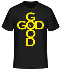 God Is Good · Camiseta básica para hombre