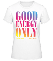 Good Energy Only · T-shirt femme B&C