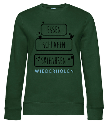 Essen Schlafen Skifahren - Frauen Pullover B&C - Flaschengrün - Vorne
