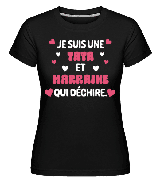 Aperçu: Tata Et Marraine Qui Déchire -  T-shirt Shirtinator femme - Noir - Devant