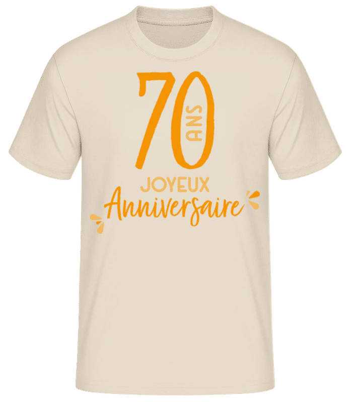Aperçu: 70 Ans Joyeux Anniversaire - T-shirt standard Homme - Crème - Devant