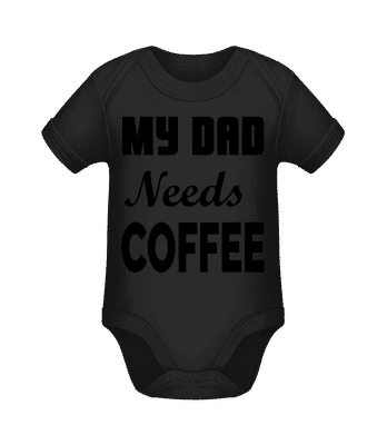 Dad Needs Coffee - Bio body pre deti - Čierna - Predné