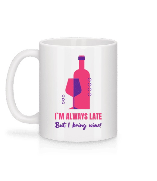 Preview: Always Late But I Bring Wine - Mug - White - Back
