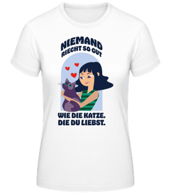 Katze Die Du Liebst - Frauen Basic T-Shirt - Weiß - Vorne