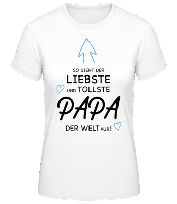 So Sieht Papa Aus - Frauen T-Shirt B&C - Weiß - Vorne