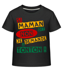 Je Demande À Tonton · T-shirt shirtinator Enfant