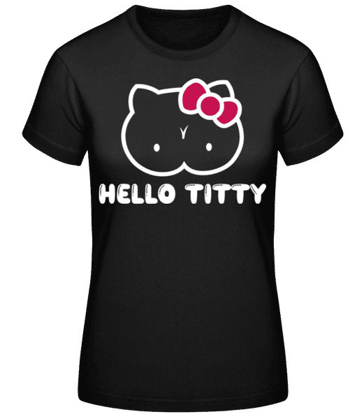 Aperçu: Hello Titty - T-shirt standard Femme - Noir - Devant