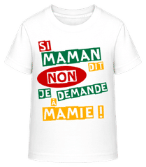 Je Demande À Mamie · T-shirt shirtinator Enfant