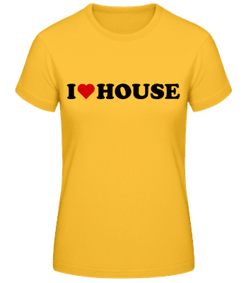I Love House - Dámske basic tričko - Zlatožltá - Predné