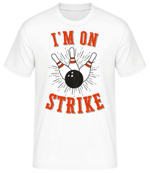 Vorschau: I'm On Strike - Männer Basic T-Shirt - Weiß - Vorne