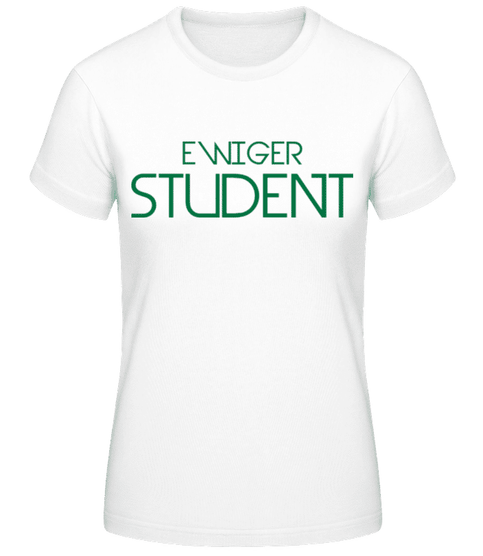Vorschau: Ewiger Student - Frauen T-Shirt B&C - Weiß - Vorne
