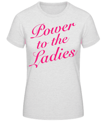 Power To The Ladies - Camiseta básica de mujer - Gris moteado - delante